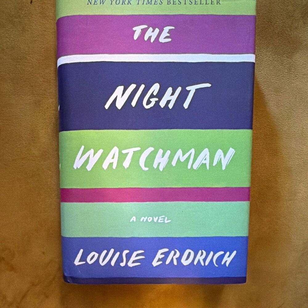 The Night Watchman by Louise Erdrich Hardcover Novel w/ Dust Jacket